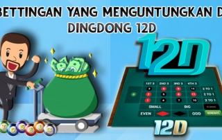 bettingan yang menguntungkan 12D