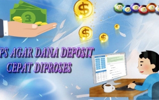 TIPS AGAR DANA DEPOSIT CEPAT DIPROSES