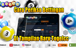 Cara Periksa Bettingan Di Tampilan Baru Togelcc