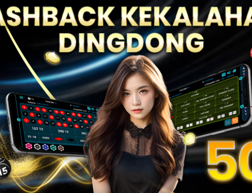 BONUS CASHBACK KEKALAHAN 50% ANTI BONCOS – LIVE DINGDONG