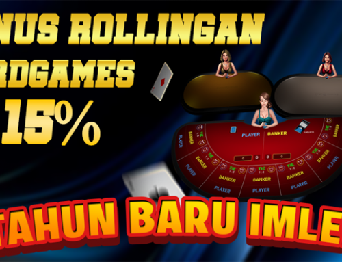 BONUS ROLLINGAN MINGGUAN UP TO 15% – CARD GAMES (FEBRUARI)